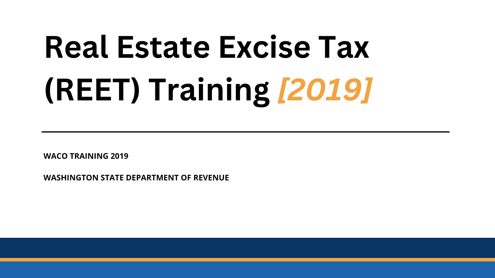 WACO Training 2019 - REET Training