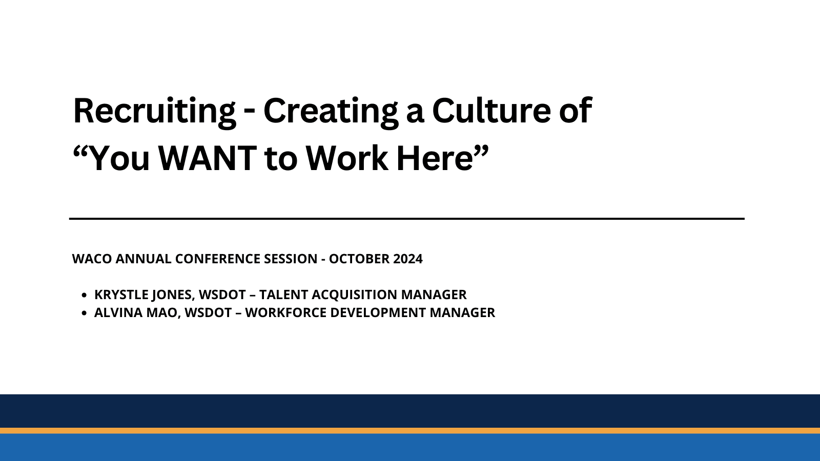 WACO Conference 2024 - Recruiting You WANT to Work Here