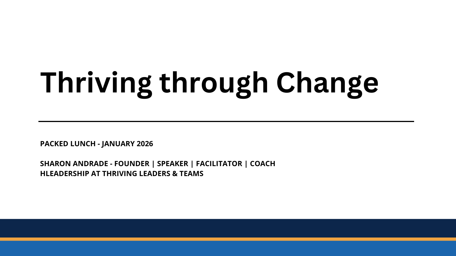 Packed Lunch - January 2026 - Thriving through Change